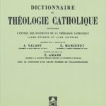 Dictionnaire de Théologie Catholique