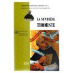 La synthèse thomiste du Père Garrigou-Lagrange