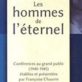 Quelques conférences de Gustave Thibon