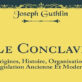 Qu’est-ce que le conclave – Mgr Joseph Guthlin