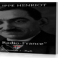 Ici, Radio France – Philippe Henriot