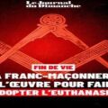 Euthanasie : franc-maçonnerie contre Droit naturel & vitalisme