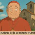 L’herméneutique de la continuité de Ratzinger : chimère “conservatrice”