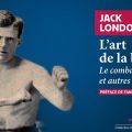 L'art de la Boxe. Jack London (Augustin)