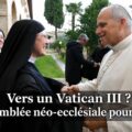 Vers un Vatican III ? L'assemblée &quote;ecclésiale&quote; se préparant pour 2028, ou le dernier clou dans le cercueil de la néo-Rome